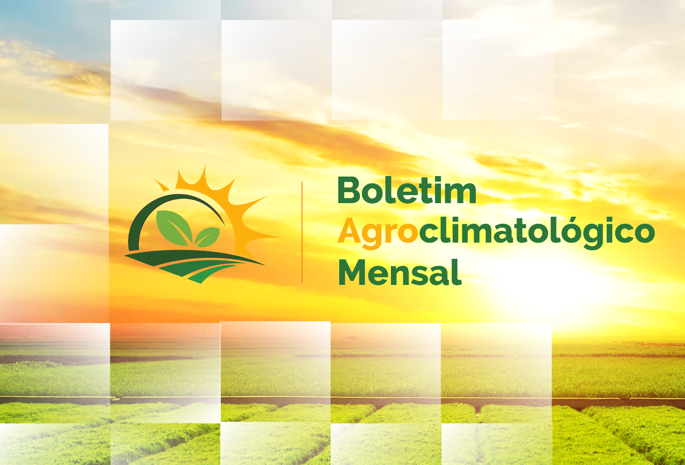 BOLETIM AGROCLIMATOLÓGICO MENSAL - JUNHO/2021