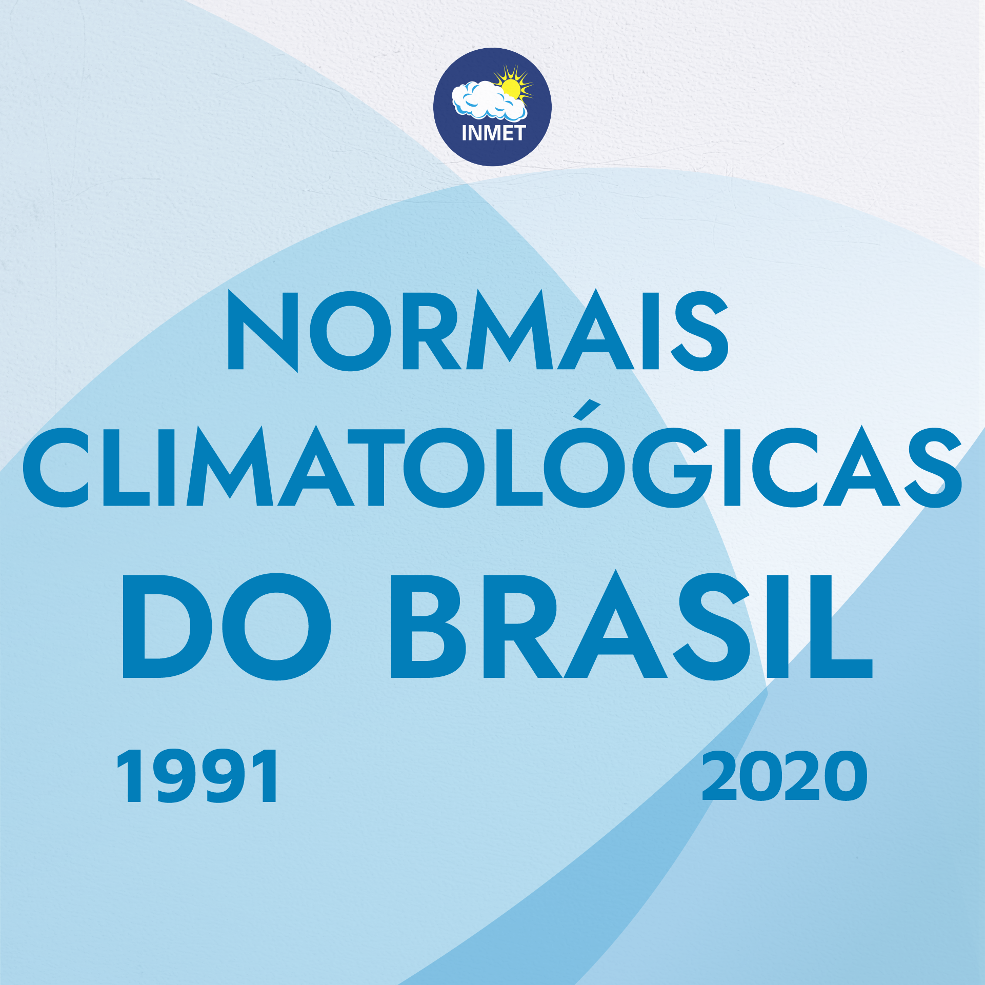 Novas Normais Climatológicas: o que mudou no clima do Brasil nos últimos 30 anos